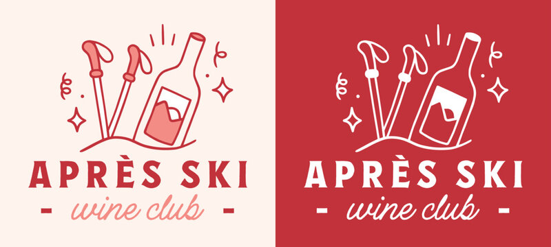 Apres ski party wine club logo girls night winter dinner skiing friends group shirt design lettering bar poster sign. Mountains in bottle drawing cozy vintage red pink aesthetic print invitation card.