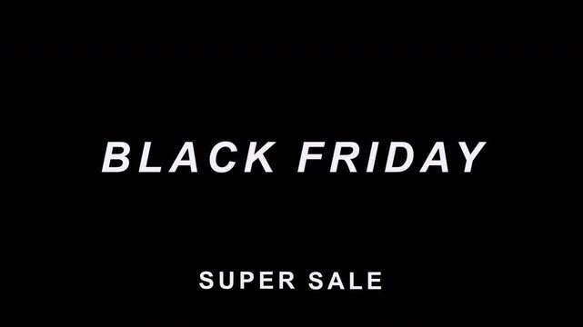 Animated Black Friday super sale typography on dark background for promotional advertising.