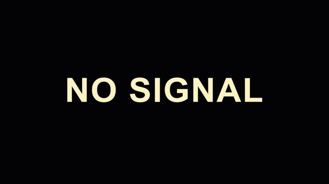 Loop animation text no signal with glitch effects RGB split color shift on black background.