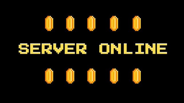 Server Online status illuminated by a row of coins above and below text, indicating a successful connection for a game or digital platform