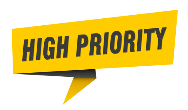 high priority banner. high priority&nbsp;speech bubble, label, sticker, sign template