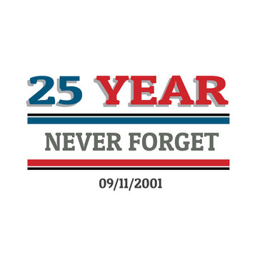 25 YEAR NEVER FORGET