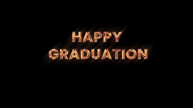 Golden letters glow against black. Text reads "Happy Graduation." Flickering light adds warmth and celebration. Ideal for graduation events or ceremonies. Emotionless text conveys joy without faces