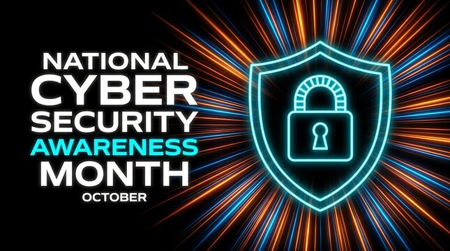 National cyber security awareness month graphic with glowing shield padlock and digital explosion background representing online protection and data safety October celebration.