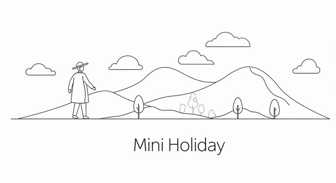 A contemplative traveler wearing a hat stands looking toward majestic mountain peaks under fluffy clouds with the phrase mini holiday written underneath in thin outlines