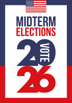 US Midterm Elections 2026. Vote 2026. Vote day. US Election. American flag Patriotic poster. Web banner. Vector illustration