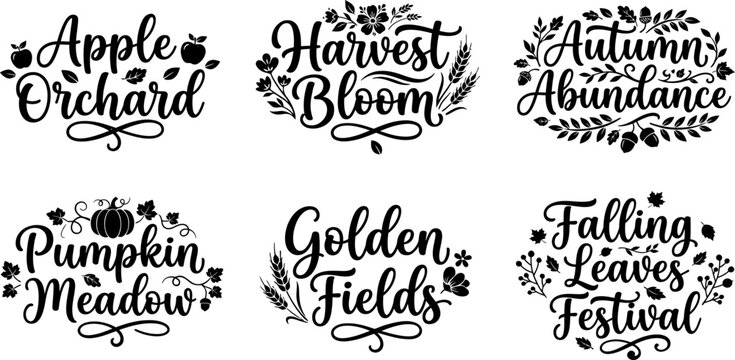 Set of six autumn themed hand lettered phrases with decorative floral and harvest elements for seasonal design