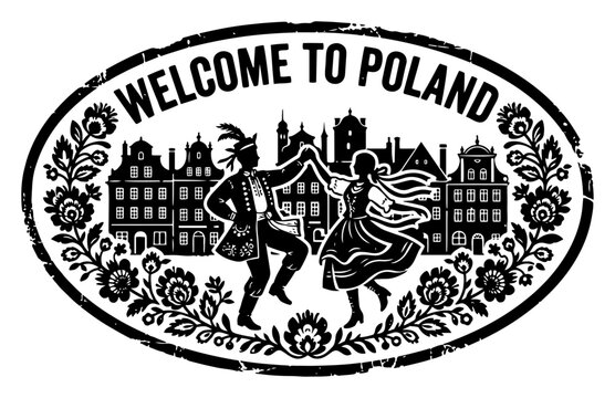Welcome to Poland travel stamp with traditional folk dancers and historic old town skyline in vintage grunge vector style