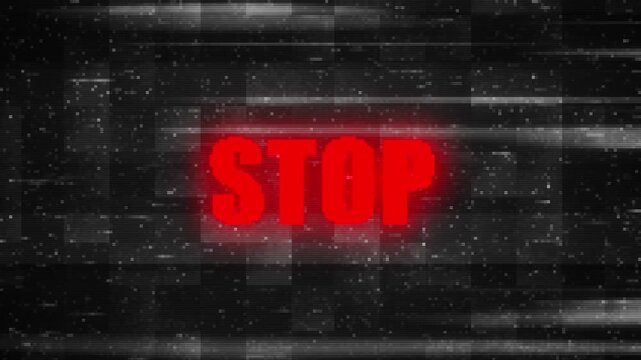 Red STOP text flashes broken television static, pixel noise scan lines. warning alerts, emergency messages, cyber security, broadcast interruptions, danger screens, glitch transitions dramatic edits.