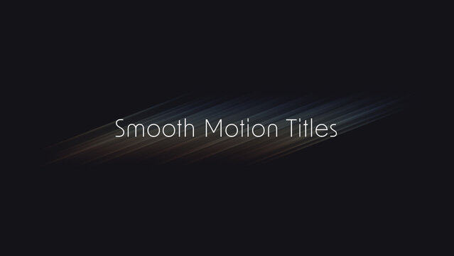 Smooth Motion Titles