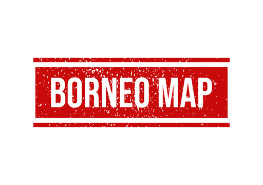 Red grunge rubber stamp impression with the text borneo map isolated on transparent background