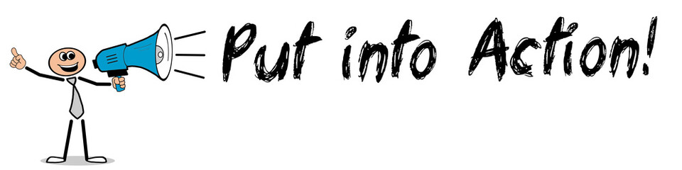Put into Action   © magele-picture