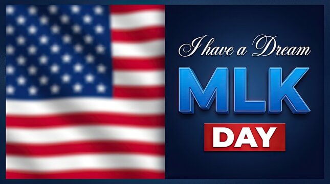 Martin luther king jr day observance with american flag background and inspirational text