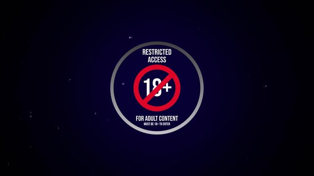 Age restricted eighteen plus not allowed sign for adult content. 4k