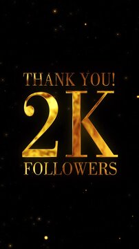 Golden 2K Followers Thank You text revealing with sparkling particles on black background, luxury elegant social media milestone celebration vertical video