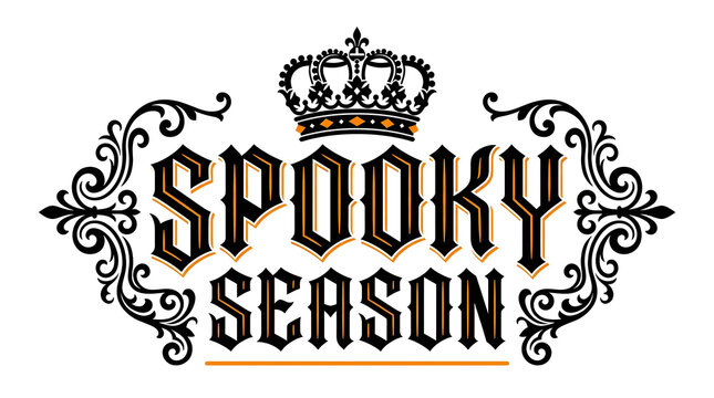 Vintage style ornate typography design with the text spooky season featuring a decorative crown and intricate gothic floral flourishes