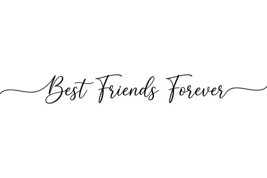 Best friends forever elegant cursive text