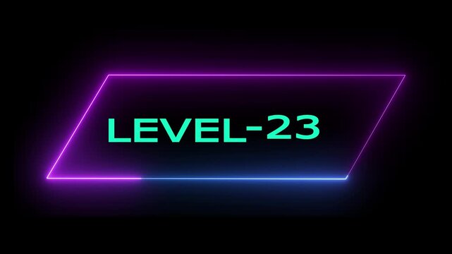 Glowing neon Level-   23  text animation on black background. Game concept next level. Level Up text in the neon frame . Neon level up text animation .4k animation video.