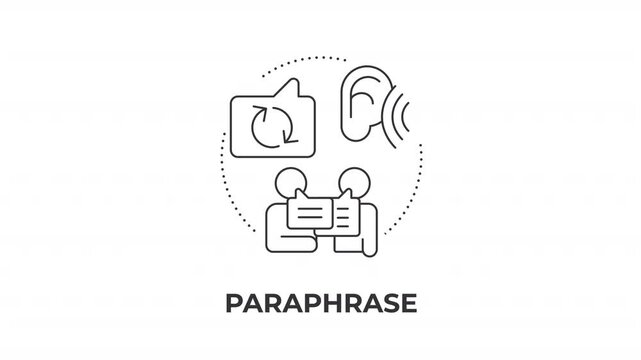 Paraphrase animated line concept icon. Real time speech processing. Cognitive comprehension skills. Empathetic social listening. Flat linear graphic motion. Minimalist black outline animation