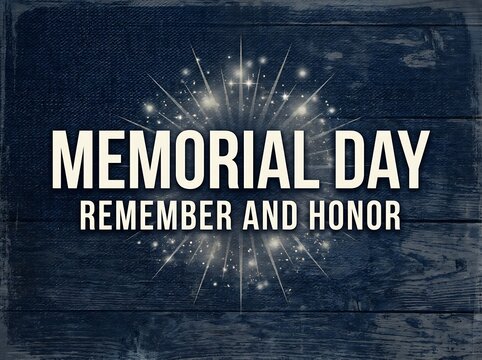 Honoring the brave a solemn remembrance of those who served and sacrificed for our nation's freedom and security on memorial day