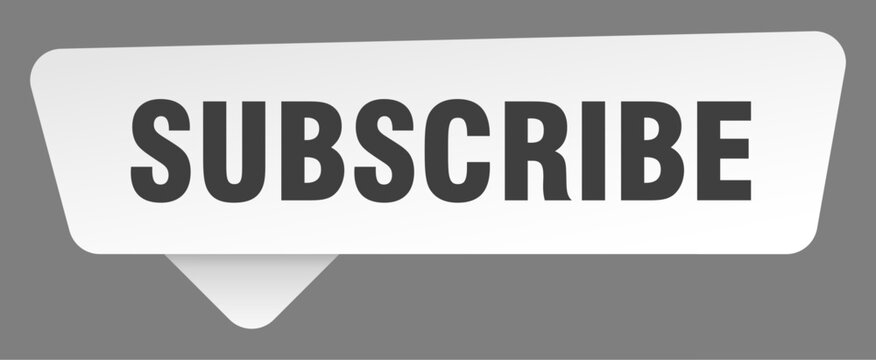 subscribe sign. subscribe white sticker isolated on gray background