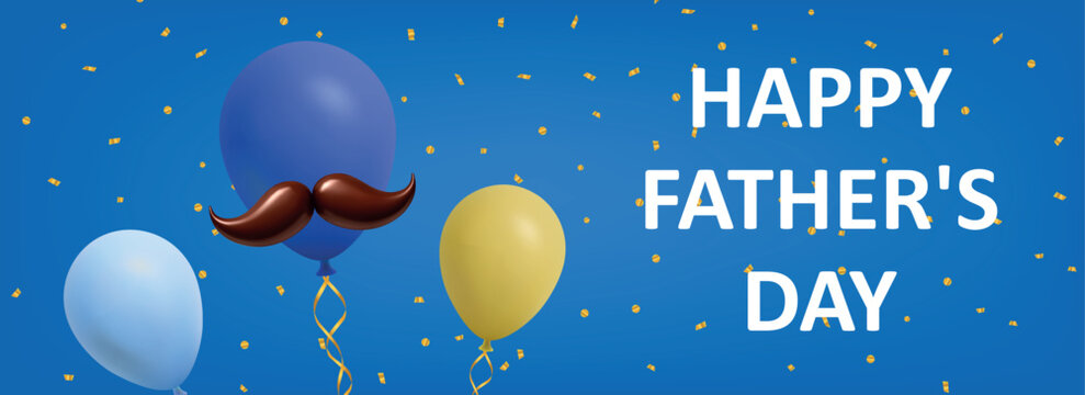 Happy Fathers Day celebration banner with balloons confetti and brown mustache on bright blue festive background