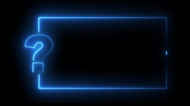 Neon Question Mark and rectangle frame symbol punctuation. abstract concept uncertainty, mystery, unknown, inquiry exploration digital design element on black background. 4k video animation