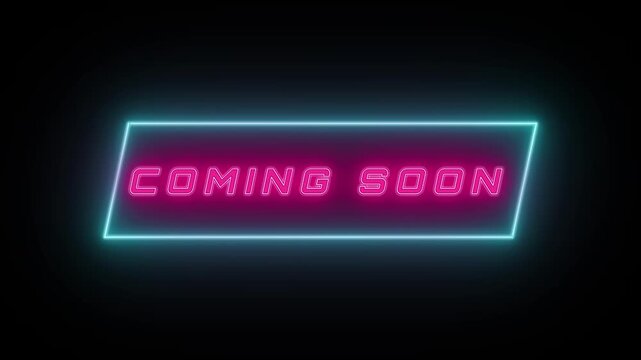 Neon coming soon text banners glowing on black background