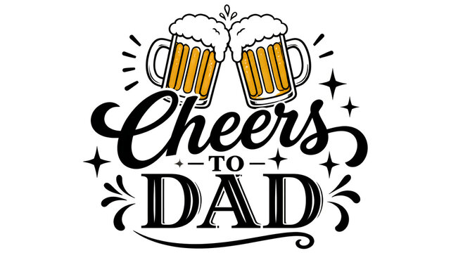 Father's Day typography design with clinking beer mugs and decorative accents on white background