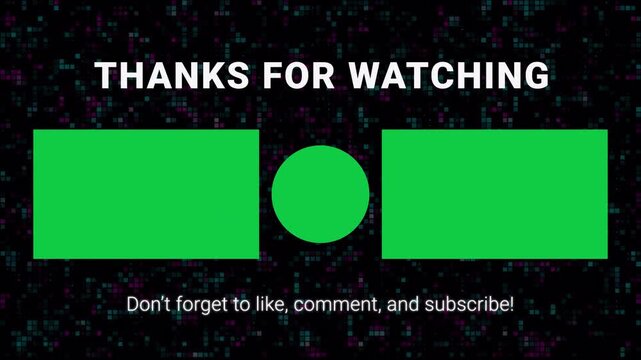"Thanks for Watching" End Screen Video Outro Template. Like, comment, and subscribe. Transparent Alpha Channel 4K. Digital tech background.