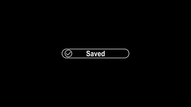 Minimalist saved button ui animation with checkmark on black background, interface