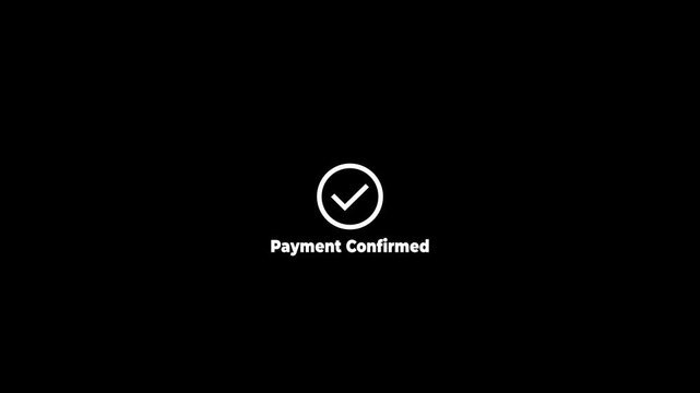 Payment confirmed animated with checkmark for e-commerce and digital transactions success