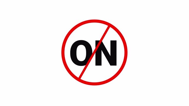Red ON Prohibition Symbol Animation Isolated on Transparent Background, stop on forbidden red circle animation, Warning, prohibited or ban icon animation. ON Ban Symbol in 4k.
