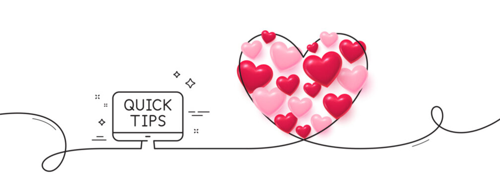 Quick tips line icon. Continuous line big heart. Helpful tricks sign. Web tutorials symbol. 3d hearts in heart shaped loop. Web tutorials single line ribbon. Loop curve pattern. Vector