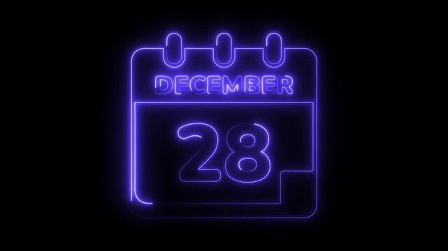 December 28th glowing neon calendar date reminder on black background animation