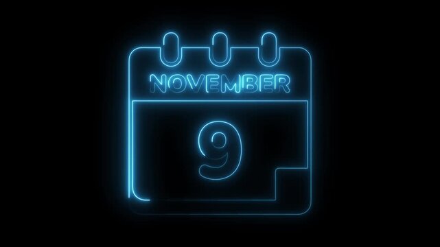 November 9th neon calendar animation glowing date reminder on black background