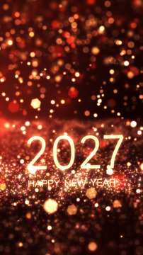 Vertical Happy New Year 2027 glowing text on red and gold sparkling particle background.
