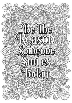 Inspirational Quote Coloring Page Floral Mandala Design Black And White