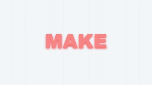 Animated Text "THINK" transitions to "MAKE" on a clean, bright background. Concept of ideation and creation.