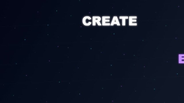 Dynamic Text Animation: 'Create' and 'Move' evolve on dark starry background