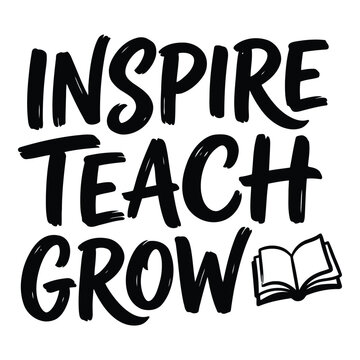 Handwritten inspire teach grow motivational quote with open book icon