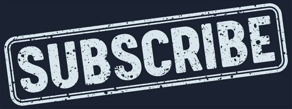 subscribe white grunge stamp on dark blue background. subscribe stamp