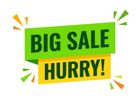 Bright green and yellow sale banner with text announcing a big sale and urging customers to hurry