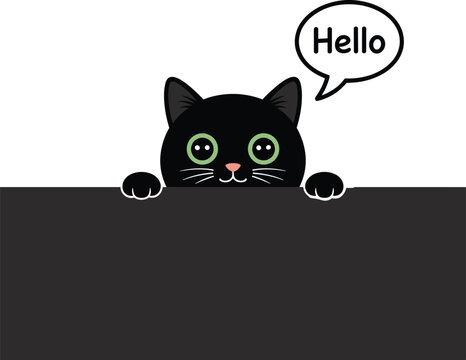 A cute black cat peeking over a dark surface with a speech bubble saying hello vector on white background.