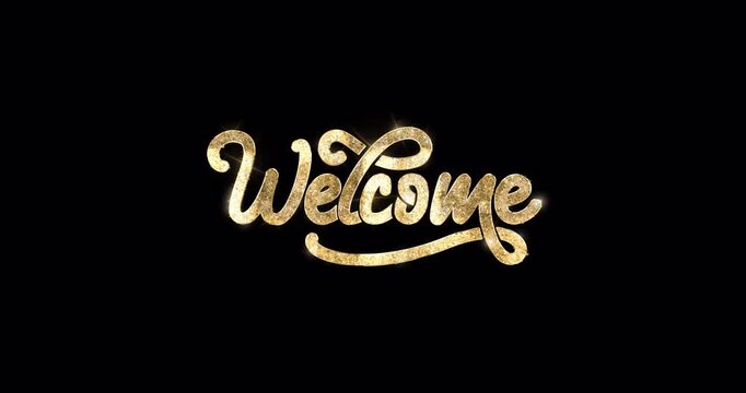 welcome animation in 5 clips. Handwritten smooth motion with glitter textures. Alpha channel. Great for video opening. greeting videos, intro videos, etc.