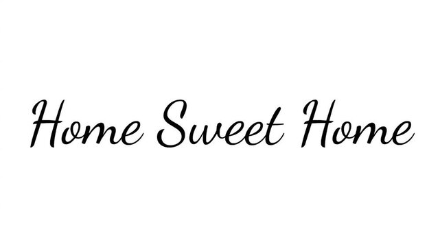 Home sweet home elegant cursive with art