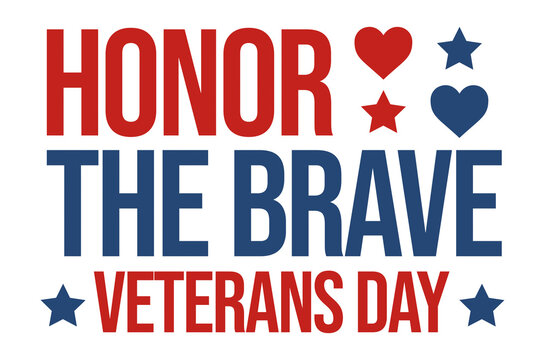 Honor the brave typography with veterans day text under it, in USA flag colors, transparent png, patriotic