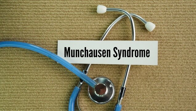 Stethoscope and paper with the word Munchausen syndrome, now officially called Factitious Disorder Imposed on Self FDIS, is a mental health condition where a person intentionally fakes, exaggerates