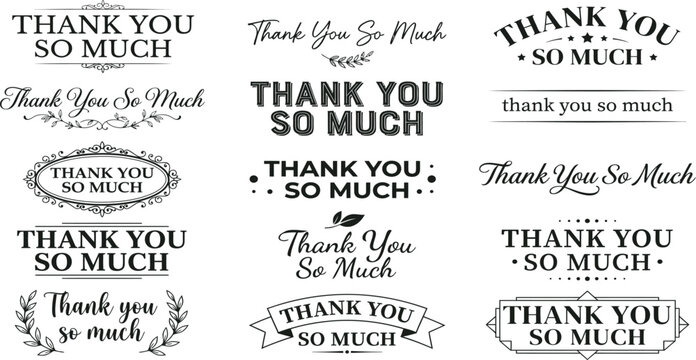Collection of various vintage style thank you so much typography designs isolated on white background for greeting cards and wedding invitations