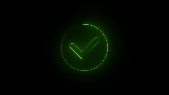 Glowing green check mark inside a circle saber animated on a black background.Neon Tick mark correct yes right select finishing sign symbol animation, 4k video.